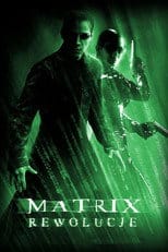 Matrix Rewolucje na Filman | Online
