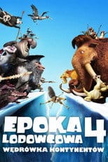 Epoka Lodowcowa 4: Wędrówka Kontynentów na Filman | Online
