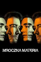 Mroczna materia na Filman | Online