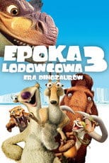 Epoka Lodowcowa 3: Era Dinozaurów na Filman | Online