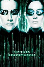 Matrix Reaktywacja na Filman | Online