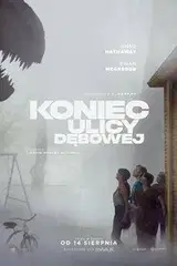 Koniec ulicy Dębowej na Filman | Online