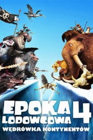 Epoka Lodowcowa 4: Wędrówka Kontynentów na Filman | Online