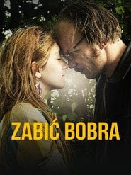 Zabić bobra (2012) - Vider