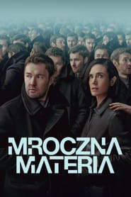 Mroczna materia - Sezon 1 na Filman | Online