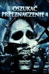 Oszukać przeznaczenie 4 na Filman | Online