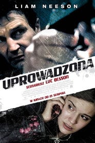 Uprowadzona - Sprawdź dostępność filmu na Vider