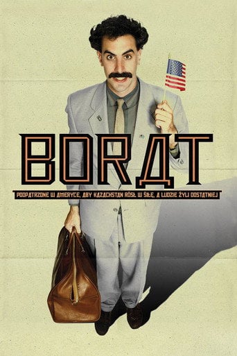 Borat. Podpatrzone w Ameryce, aby Kazachstan Rósł w Siłę, a Ludzie Żyli Dostatniej Cały Film (2006) - Vider • Filmy-Vider.pl
