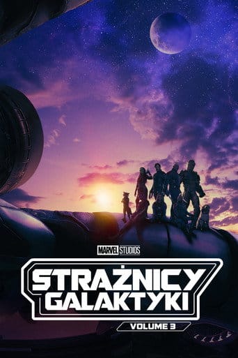 Strażnicy Galaktyki: Volume 3 na Filman | Online